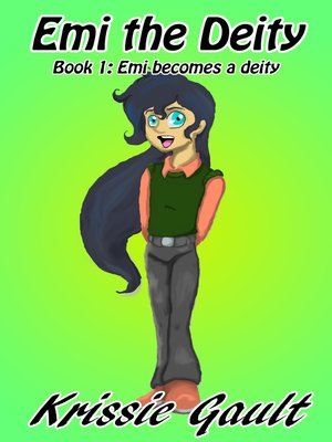 cover image of Emi the Deity Book 1